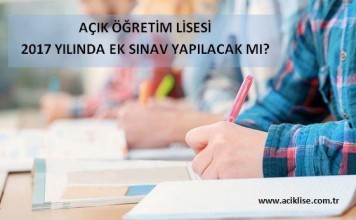 AÖL Ek Sınav 2017 tarihi, Açık Lise ek sınav 2017
