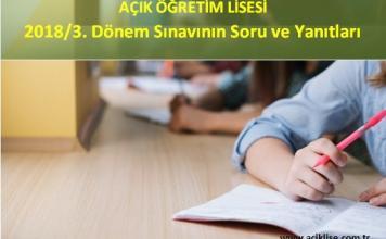 aöl 2018 yılı 3. dönem sınav soru ve cevapları
