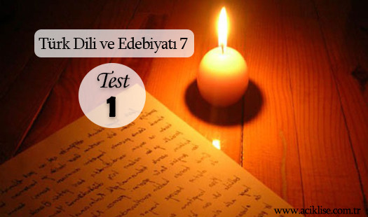 turk dili ve edebiyati 7 test 1 acik ogretim lisesi