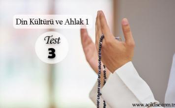 Din Kültürü ve Ahlak Bilgisi 1 – Test 3