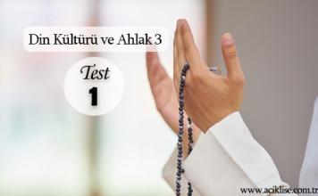 Din Kültürü ve Ahlak Bilgisi 3 – Test 1