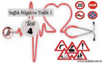 Sağlık Bilgisi ve Trafik Kültürü 1 – Test 4