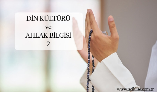 Din Kültürü ve Ahlak Bilgisi 2