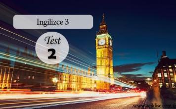 İngilizce 3 – Test 2