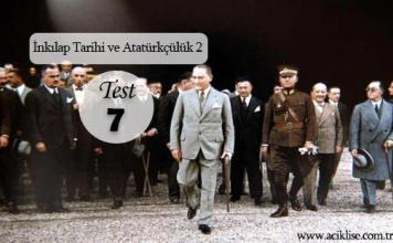 T.C. İnkılap Tarihi ve Atatürkçülük 2 – Test 7