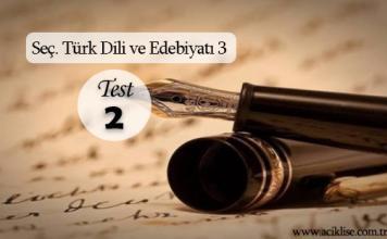 Seçmeli Türk Dili ve Edebiyatı 3 Test 2