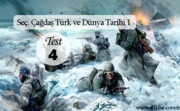 Seçmeli Çağdaş Türk ve Dünya Tarihi 1 Test 4