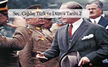 Seçmeli Çağdaş Türk ve Dünya Tarihi 2